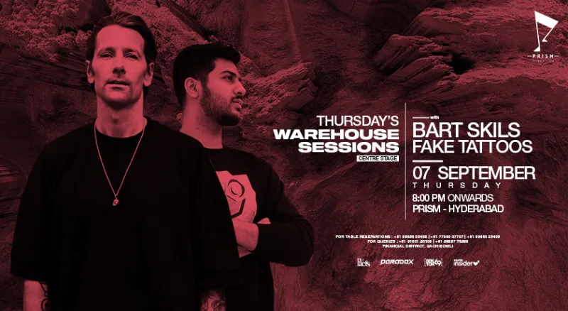 THURSDAY’s WAREHOUSE SESSIONS - W/ Bart Skils + Fake Tattoos